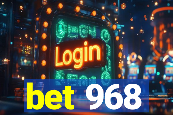 bet 968